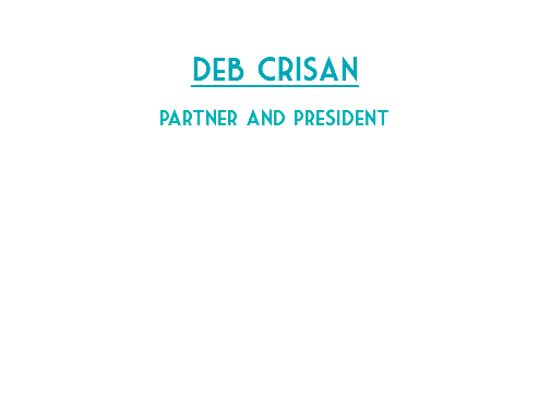  Deb Crisan Partner and President 