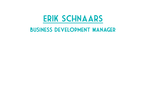  Erik Schnaars Business Development Manager